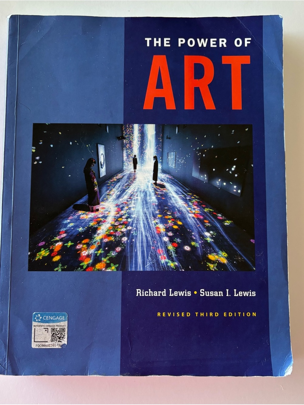 The Power of Art (Revised 3rd Edition)
By Richard Lewis & Susan I. Lewis